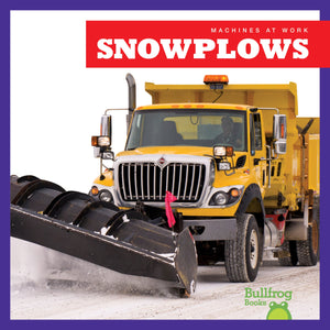 Snowplows (Bullfrog Books: Machines at Work),Used