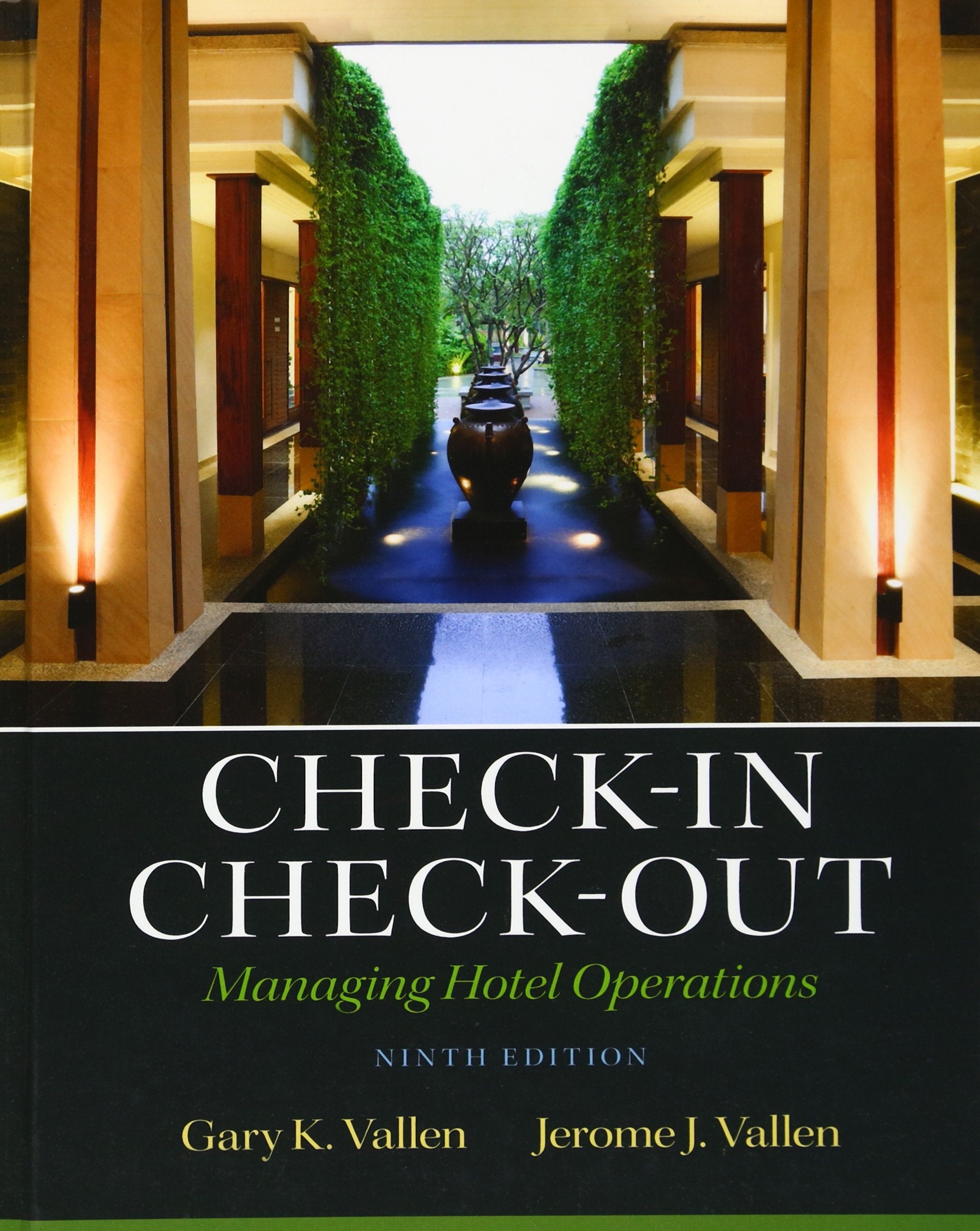 Checkin CheckOut: Managing Hotel Operations (9th Edition),Used