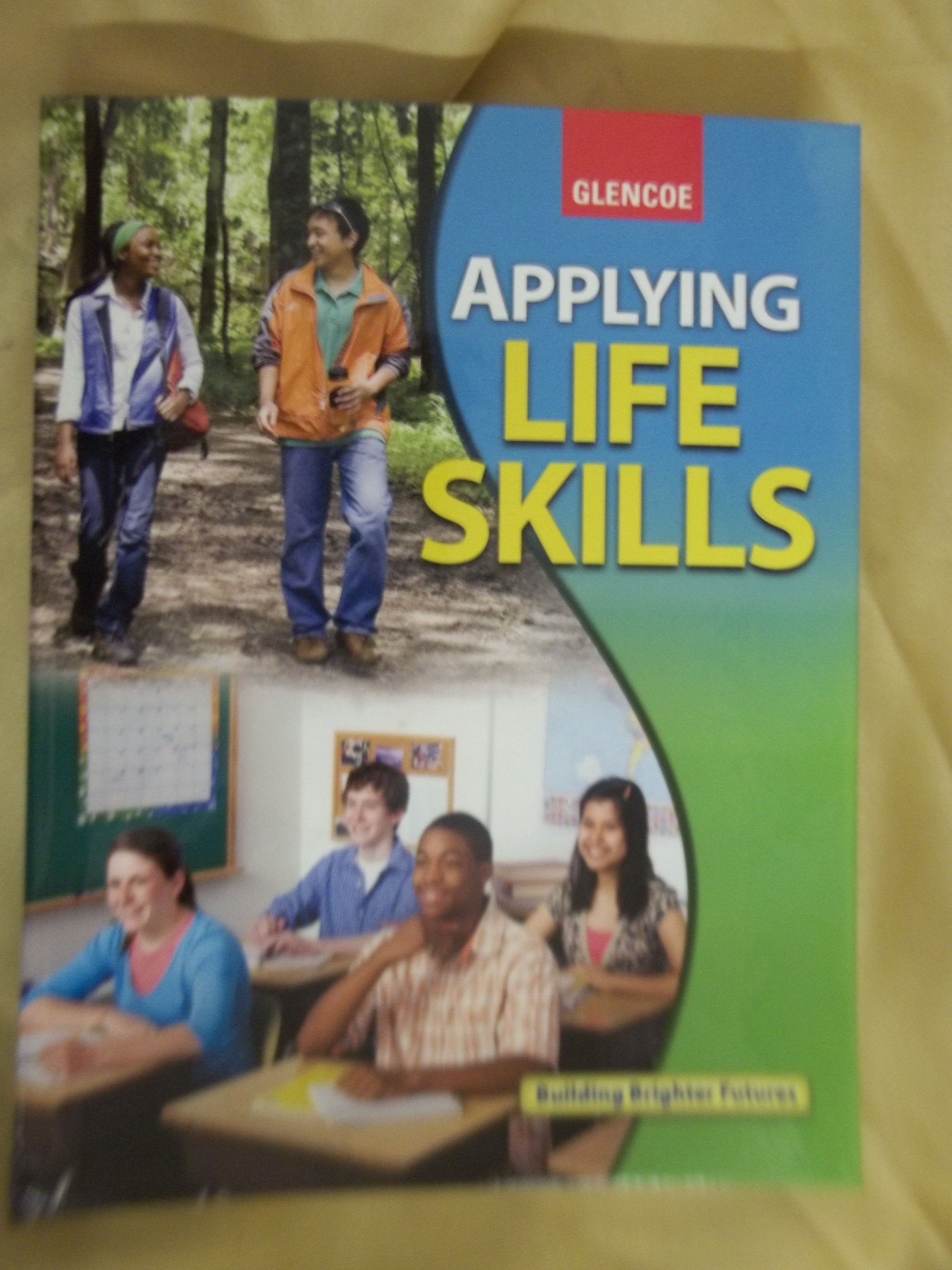 Applying Life Skills, Student Edition (TODAYS TEEN),Used