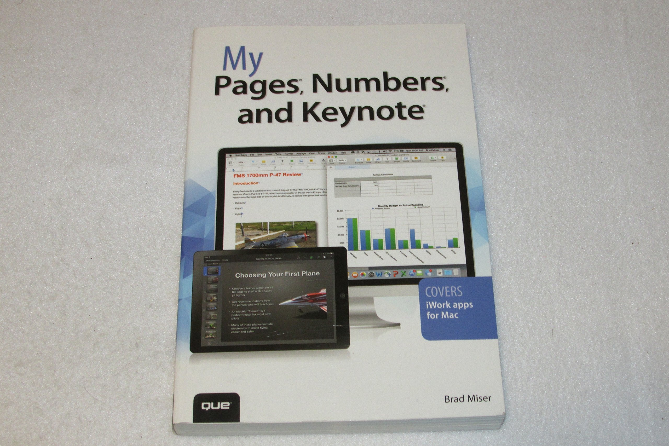 My Pages, Numbers, and Keynote: Covers Iwork Apps for MAC,Used