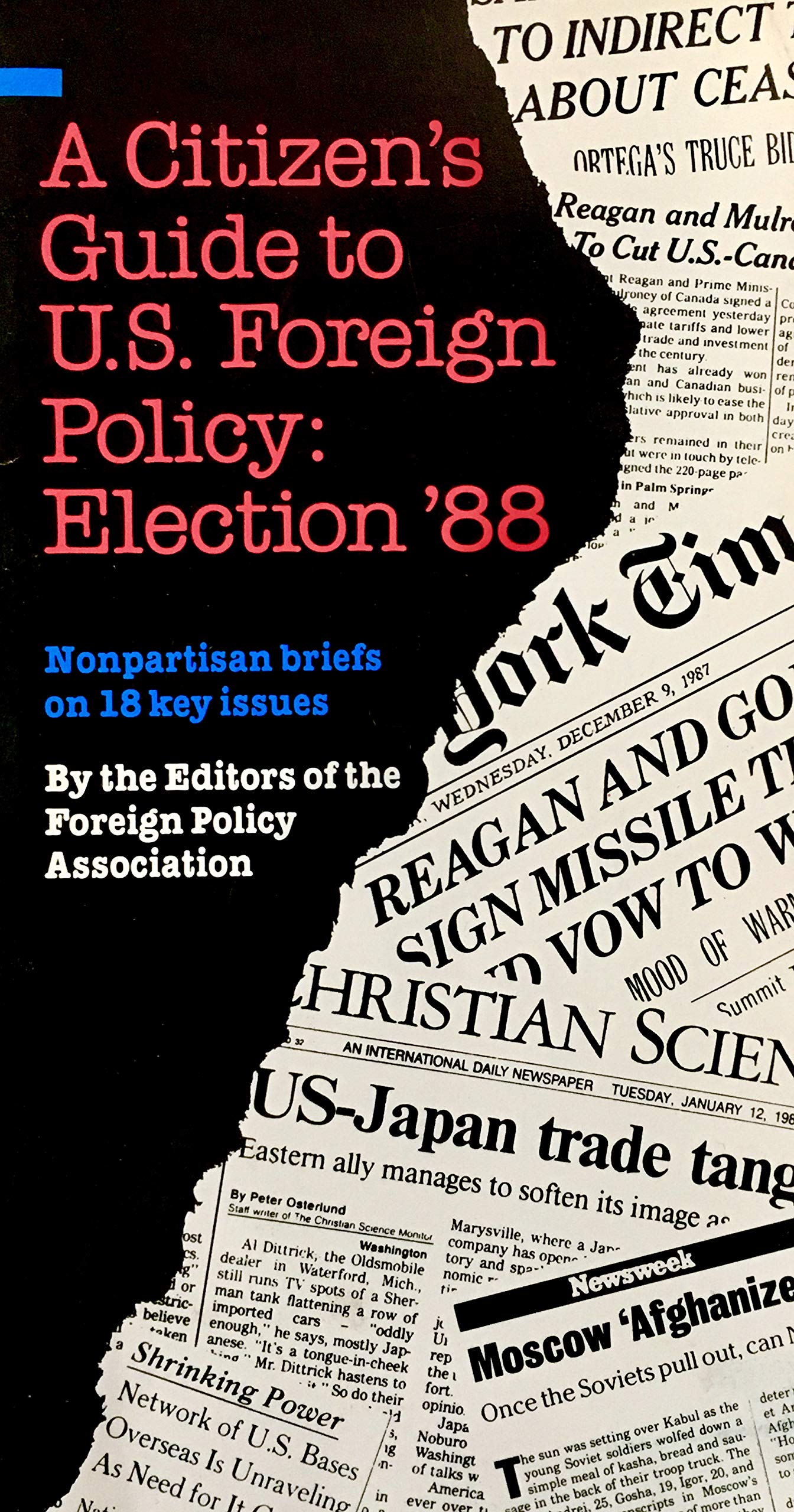 The Citizen's Guide to U.S. Foreign Policy Election 88,New