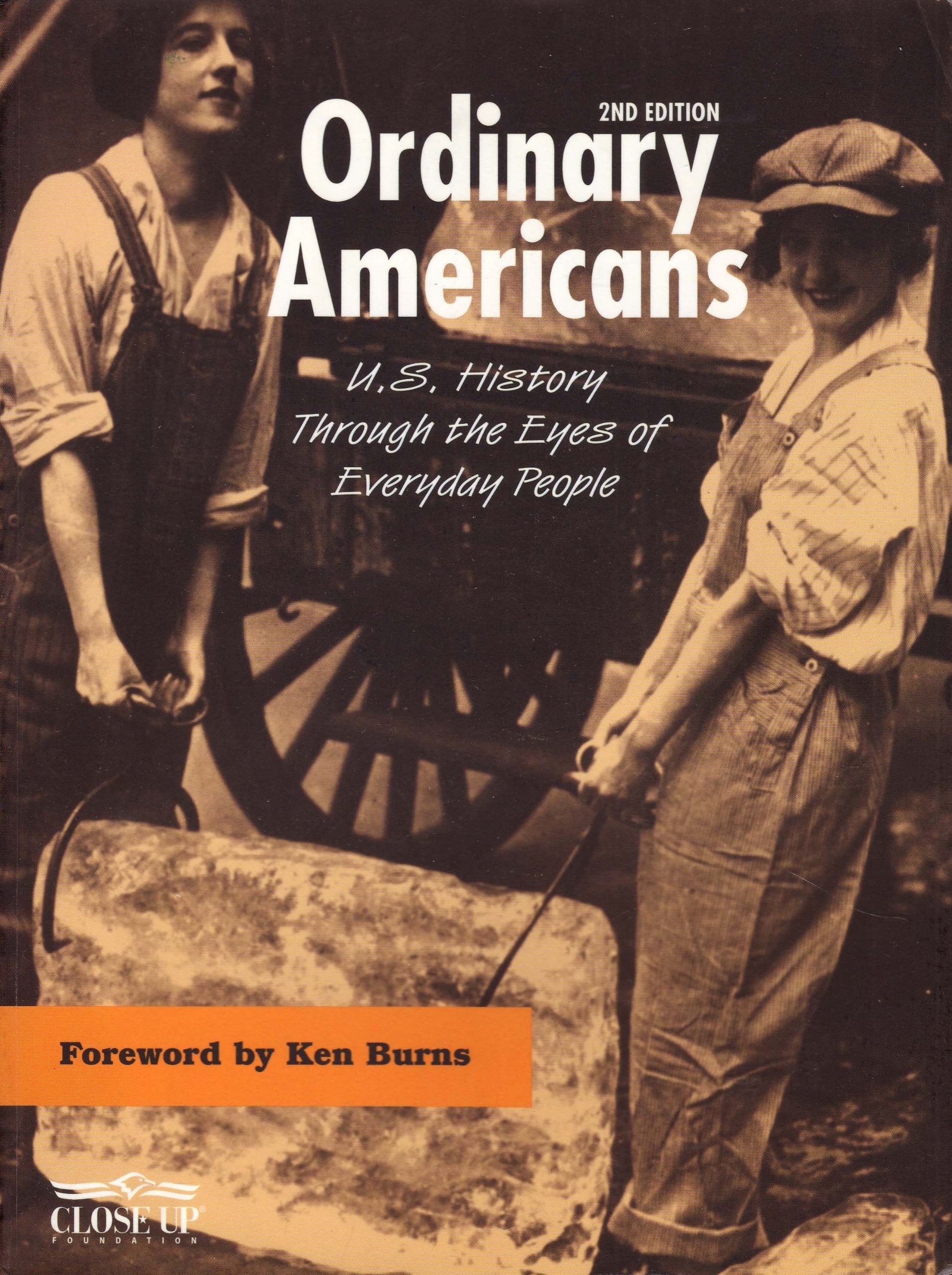 Ordinary Americans : U.S. History Through the Eyes of Everyday People,Used