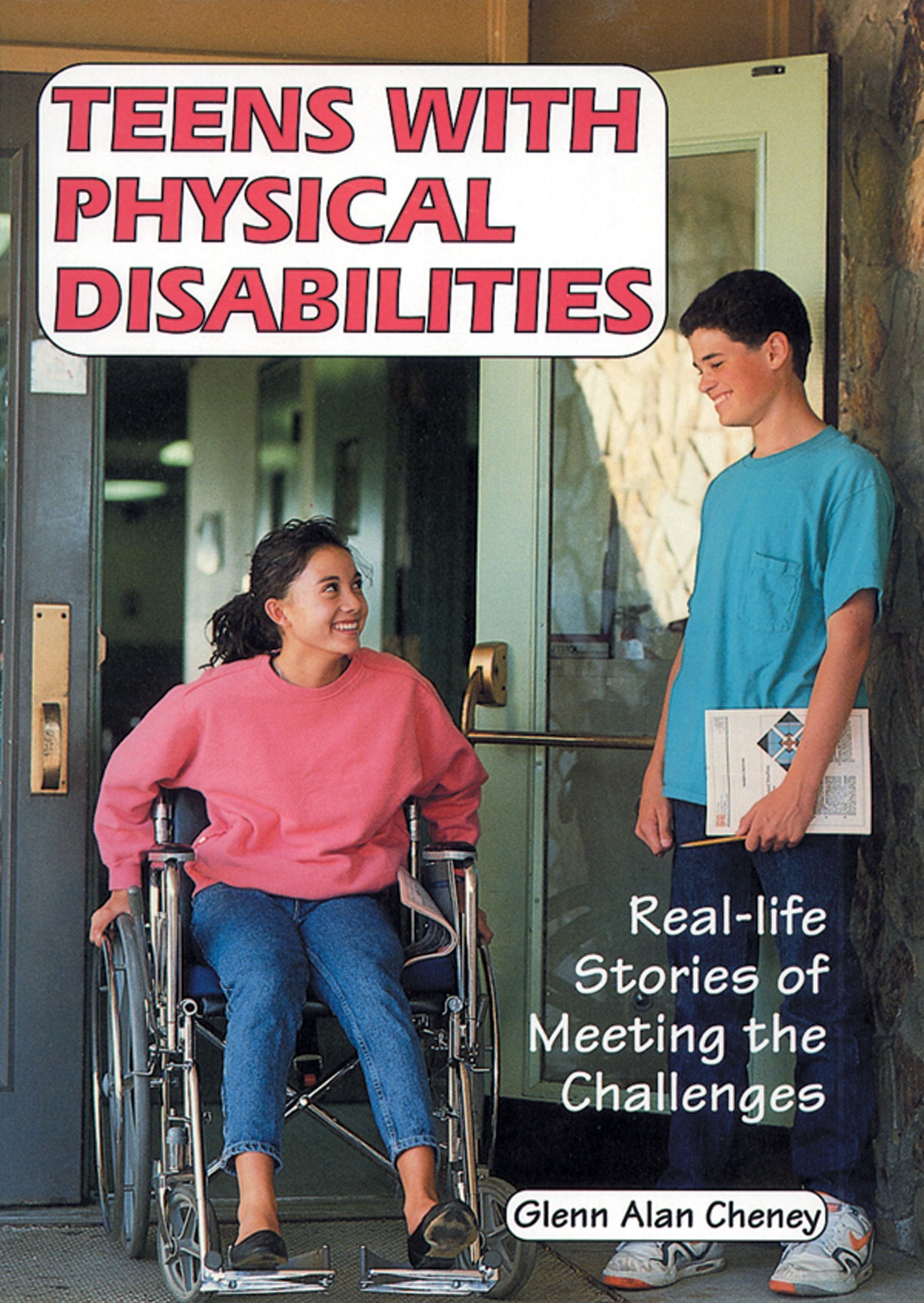 Teens With Physical Disabilities: RealLife Stories of Meeting the Challenges (Issues in Focus),Used