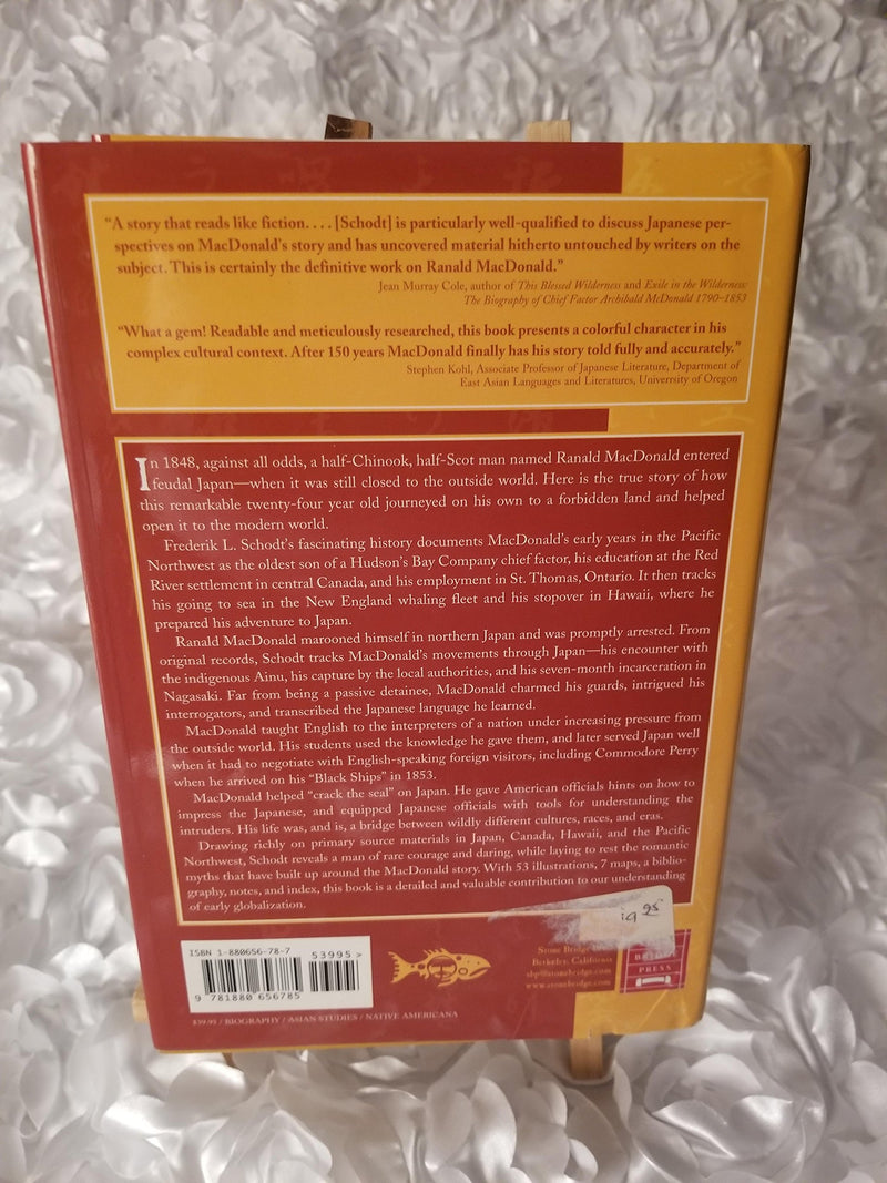 Native American in the Land of the Shogun: Ranald MacDonald and the Opening of Japan,New