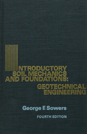 Introductory Soil Mechanics and Foundations: Geotechnical Engineering,Used