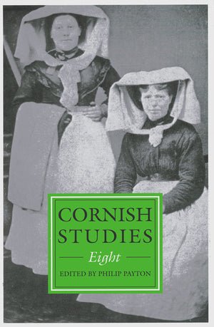 Cornish Studies Volume 8: Cornish Studies: Eight (Volume 8),New