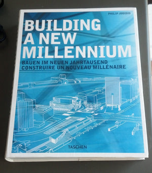 Building a New Millennium: Bauen Im Neuen Jahrtausend, Construire UN Nouveau Millenaire,Used