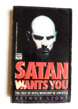Satan Wants You: The Cult of Devil Worship in America,Used