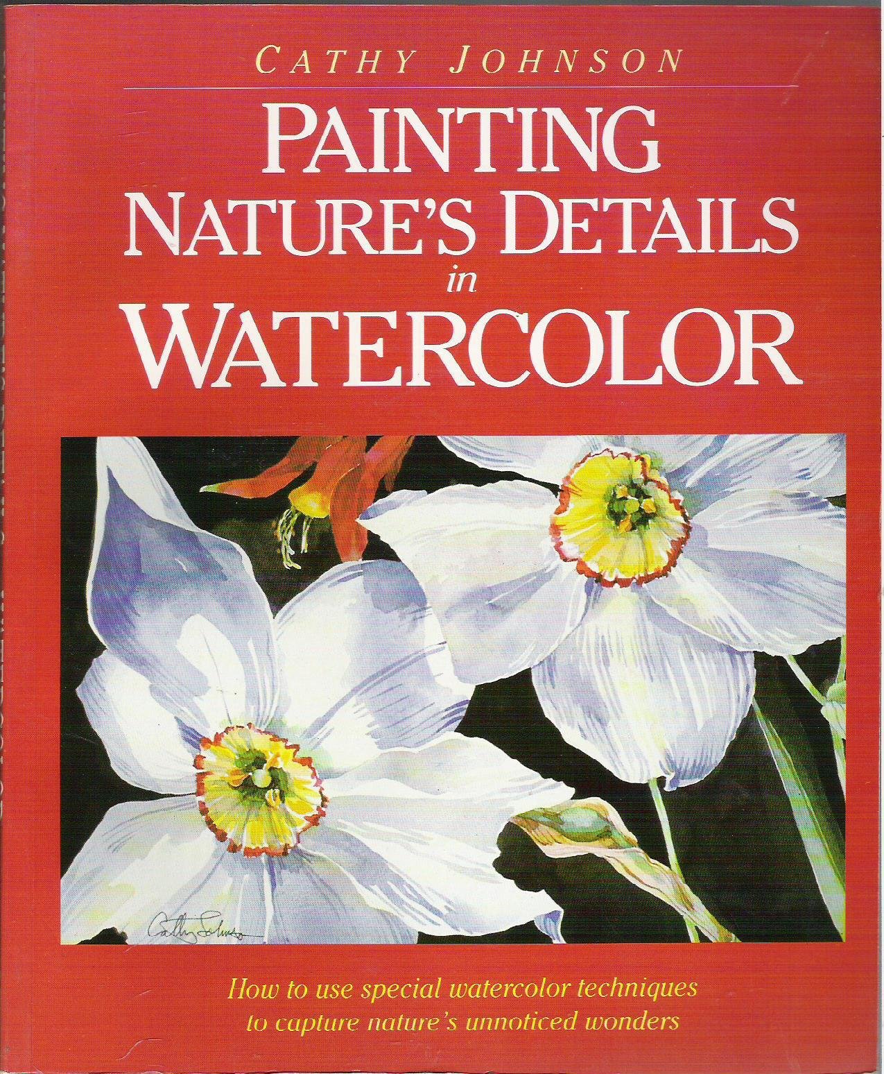 Painting Nature'S Details In Watercolor