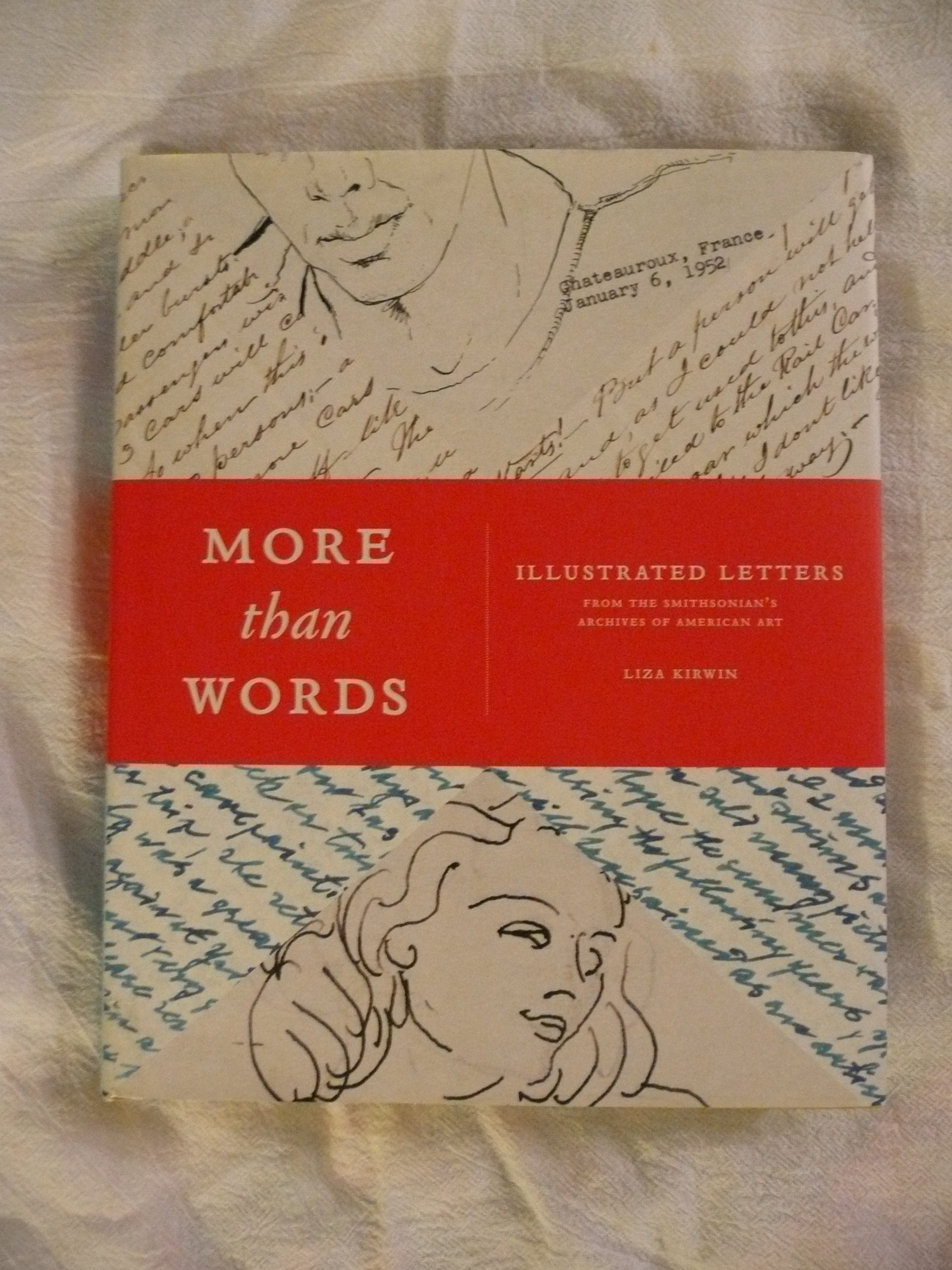 More Than Words: Illustrated Letters From The Smithsonian's Archive of American Art,Used