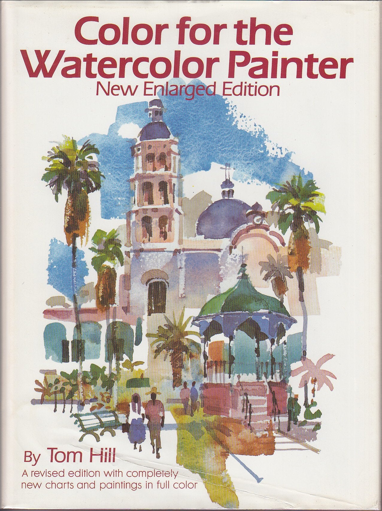 Color for the Watercolor Painter, New Enlarged Edition,Used