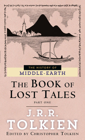 The Book Of Lost Tales 1(The History Of Middleearth, Vol. 1),New