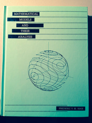 Mathematical Models And Their Analysis (Harper And Row Series In Applied Mathematics),New