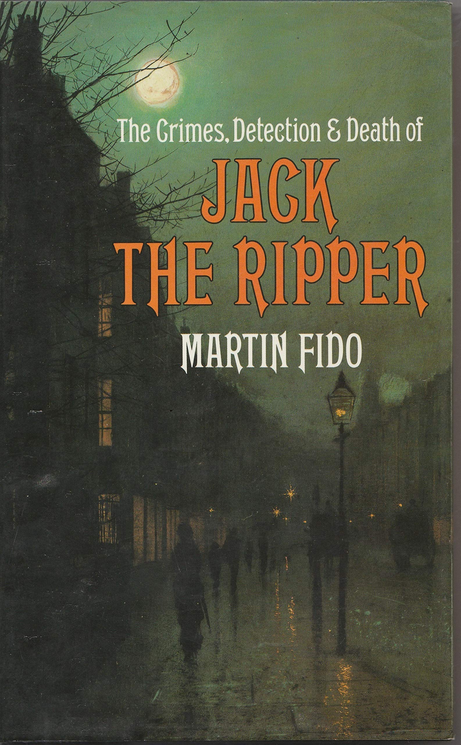 Crimes, Detection and Death of Jack the Ripper,Used