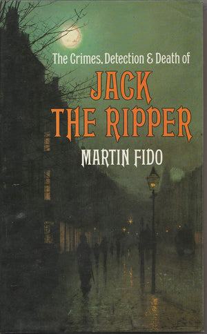 Crimes, Detection and Death of Jack the Ripper,Used