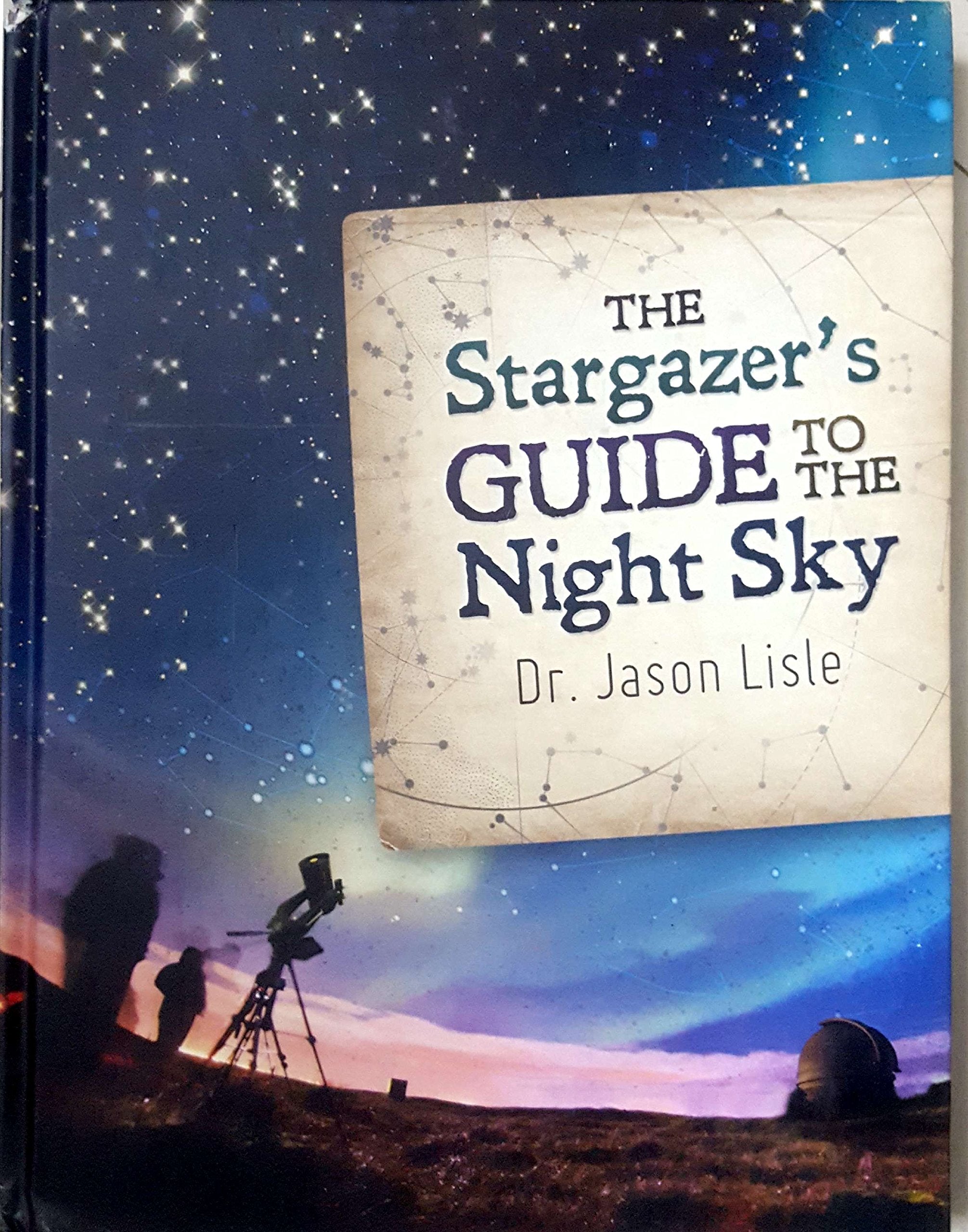 Stargazers Guide to the Night Sky, The
