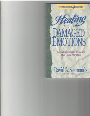 Healing Damaged Emotions,New
