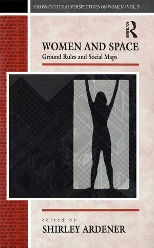 Women And Space (Crosscultural Perspectives On Women),Used