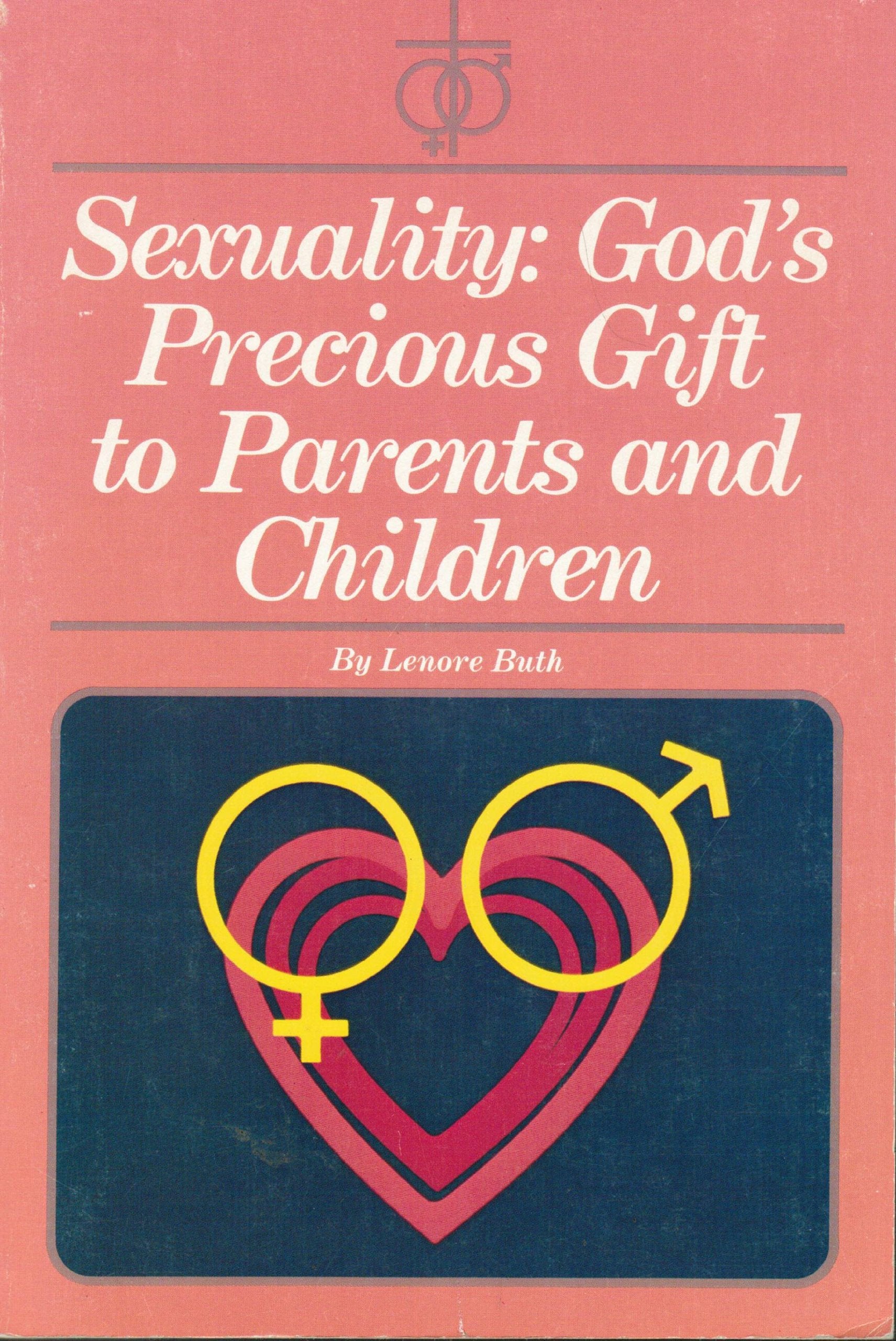 Sexuality: Gods Precious Gift To Parents And Children (New Concordia Sex Education Series)-used