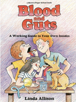 Brown Paper School book: Blood and Guts,New