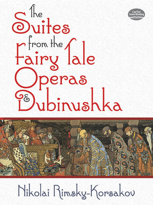The Suites from the Fairy Tale Operas and Dubinushka (Dover Orchestral Music Scores),Used