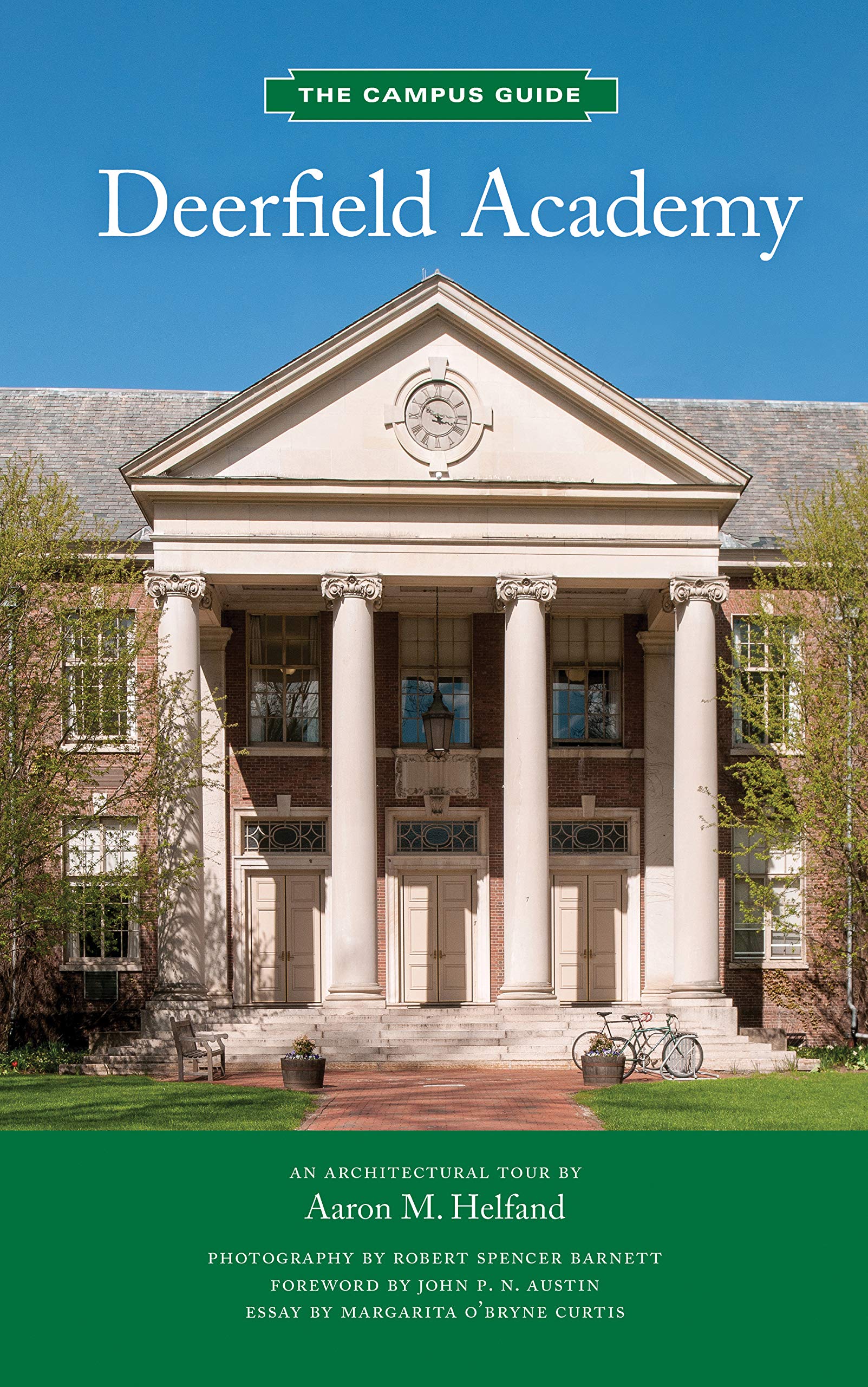 Deerfield Academy: An Architectural Tour (Campus Guides)