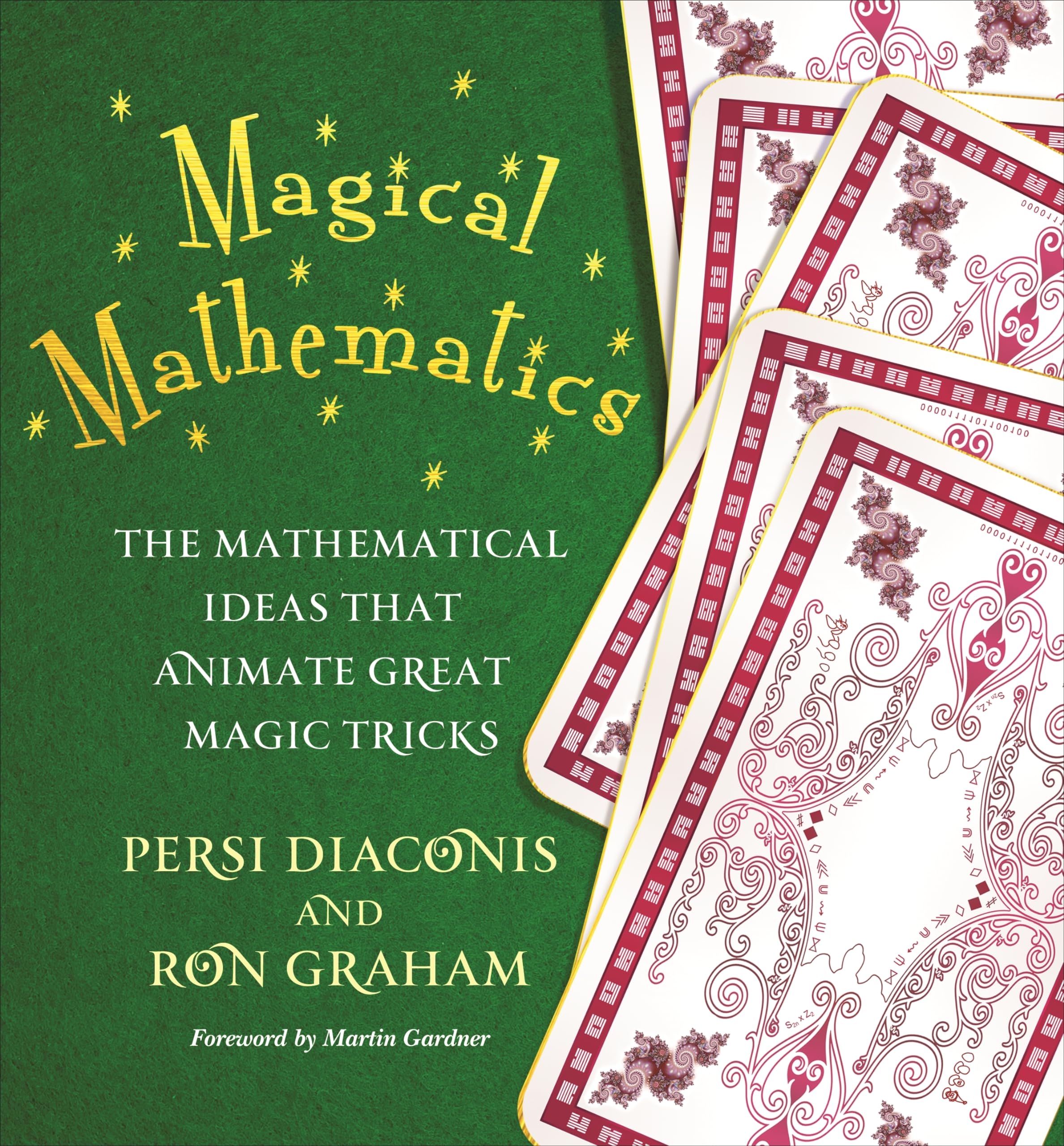 Magical Mathematics: The Mathematical Ideas That Animate Great Magic Tricks,Used