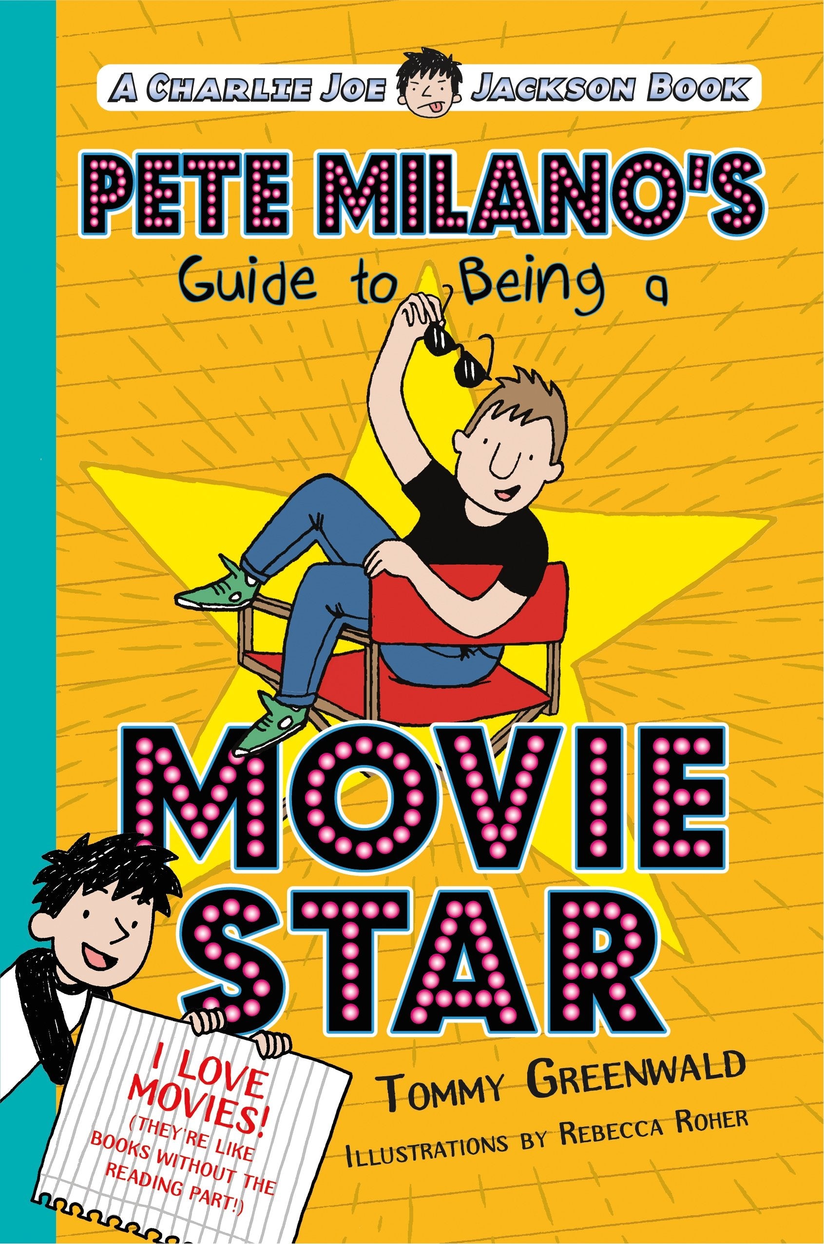 Pete Milano's Guide to Being a Movie Star: A Charlie Joe Jackson Book (Charlie Joe Jackson Series),Used