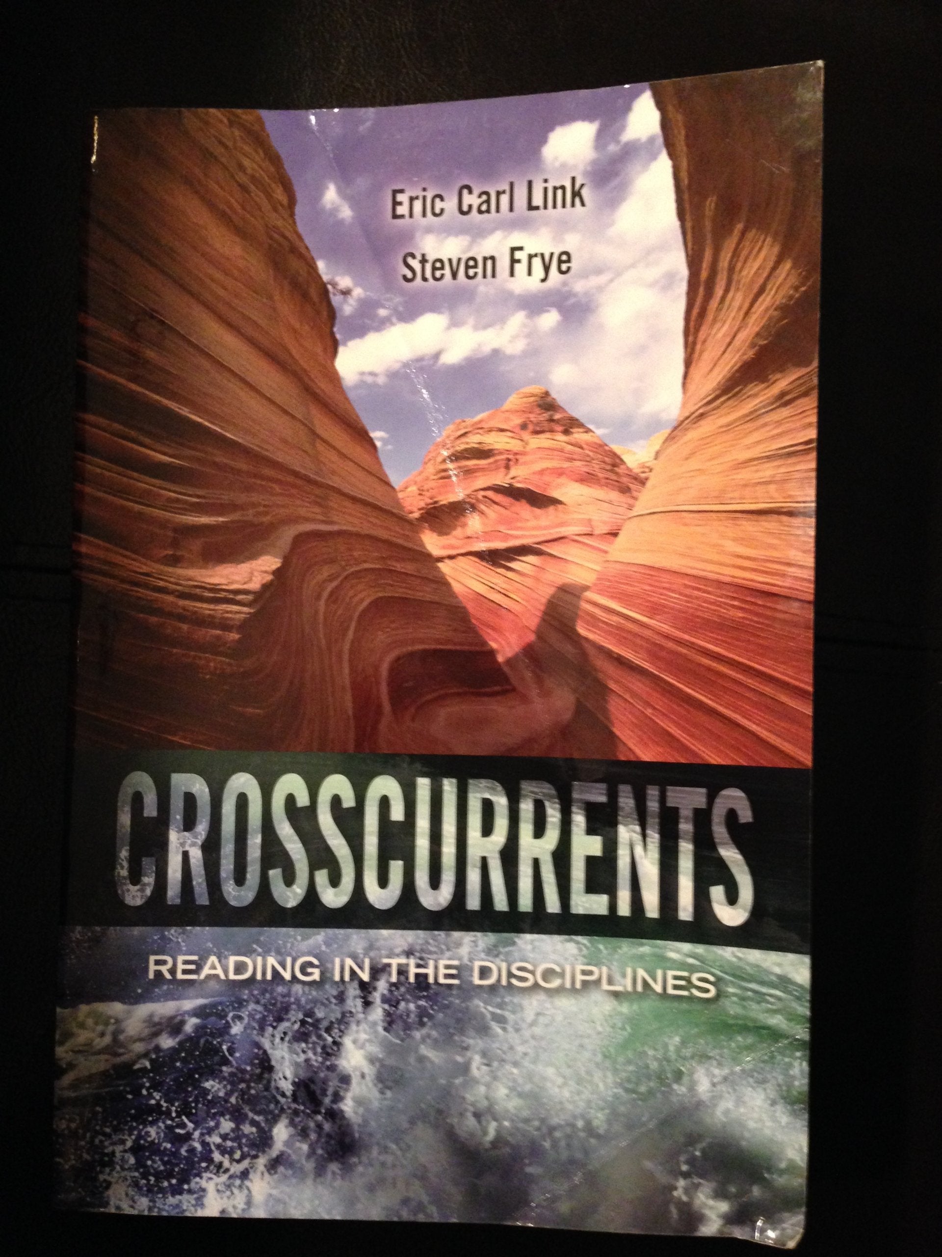 Crosscurrents: Reading in the Disciplines,Used
