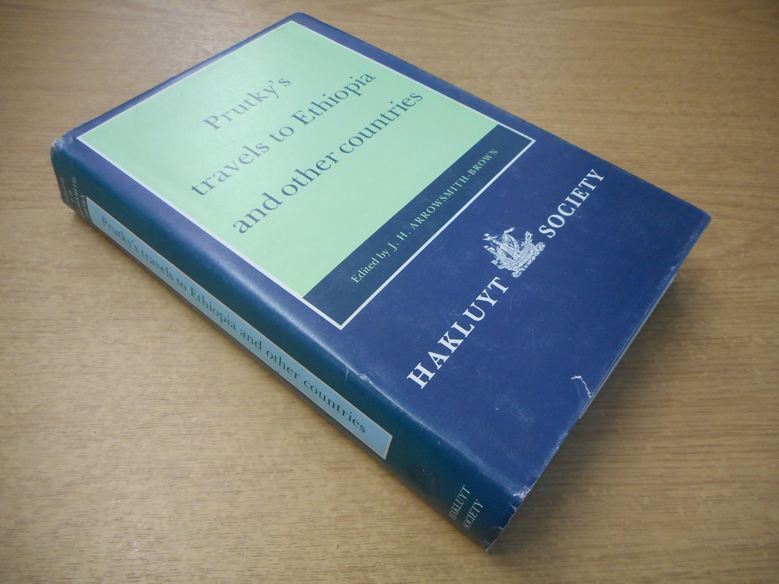 Prutky's Travels to Ethiopia and Other Countries (Hakluyt Society, Second Series),Used