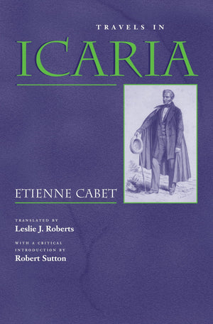 Travels In Icaria (Utopianism And Communitarianism),Used