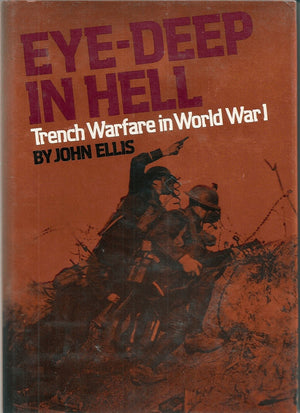 EyeDeep in Hell: Trench Warfare in World War I,Used
