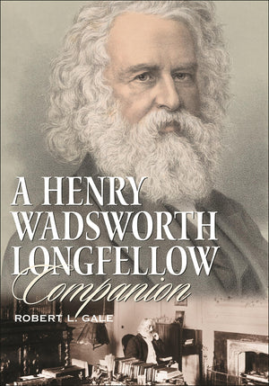 A Henry Wadsworth Longfellow Companion,New