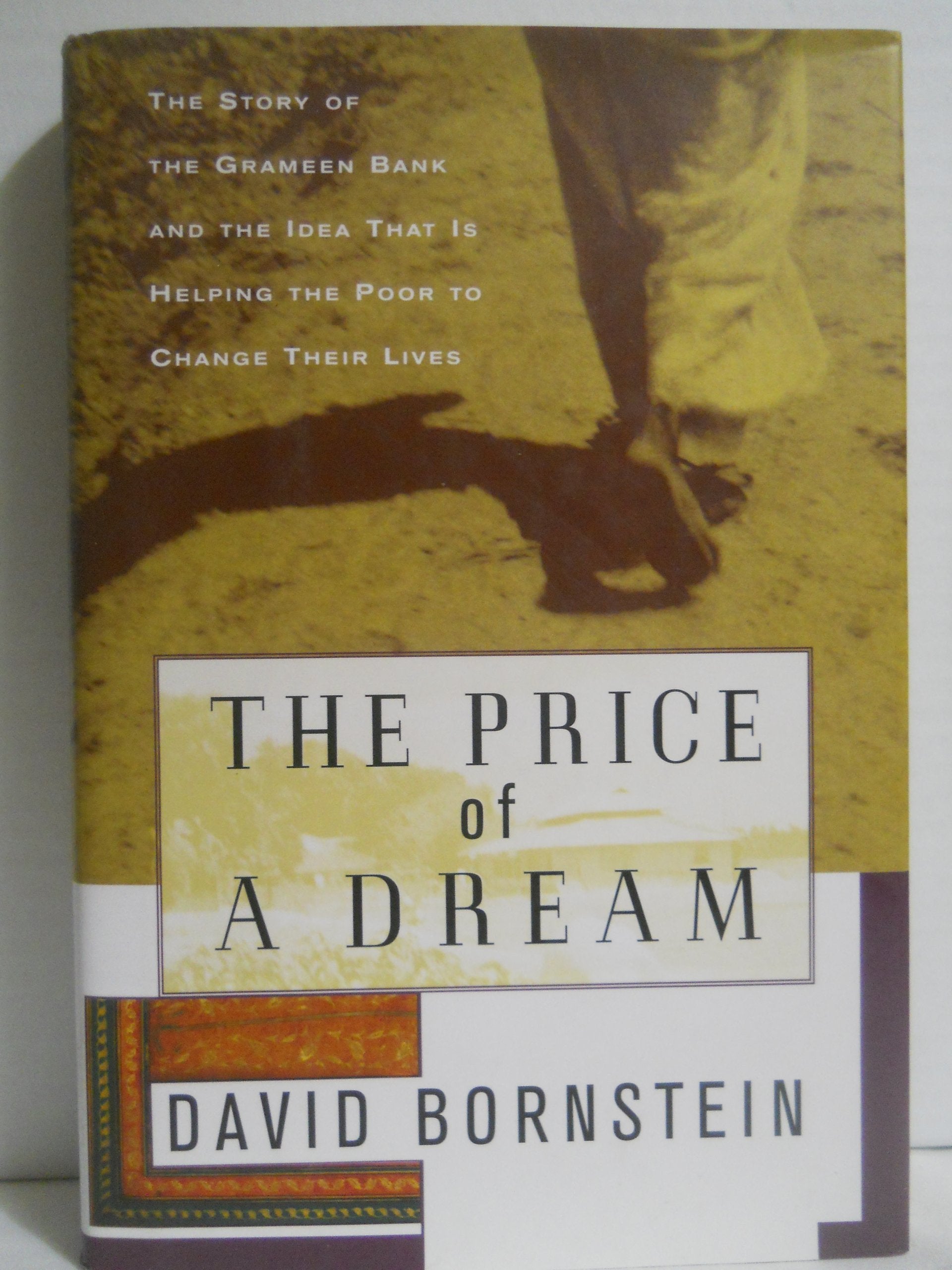 The Price of a Dream: The Story of the Grameen Bank,Used
