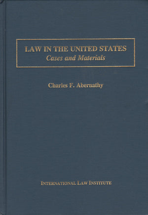 Law in the United States: Cases and Materials,Used