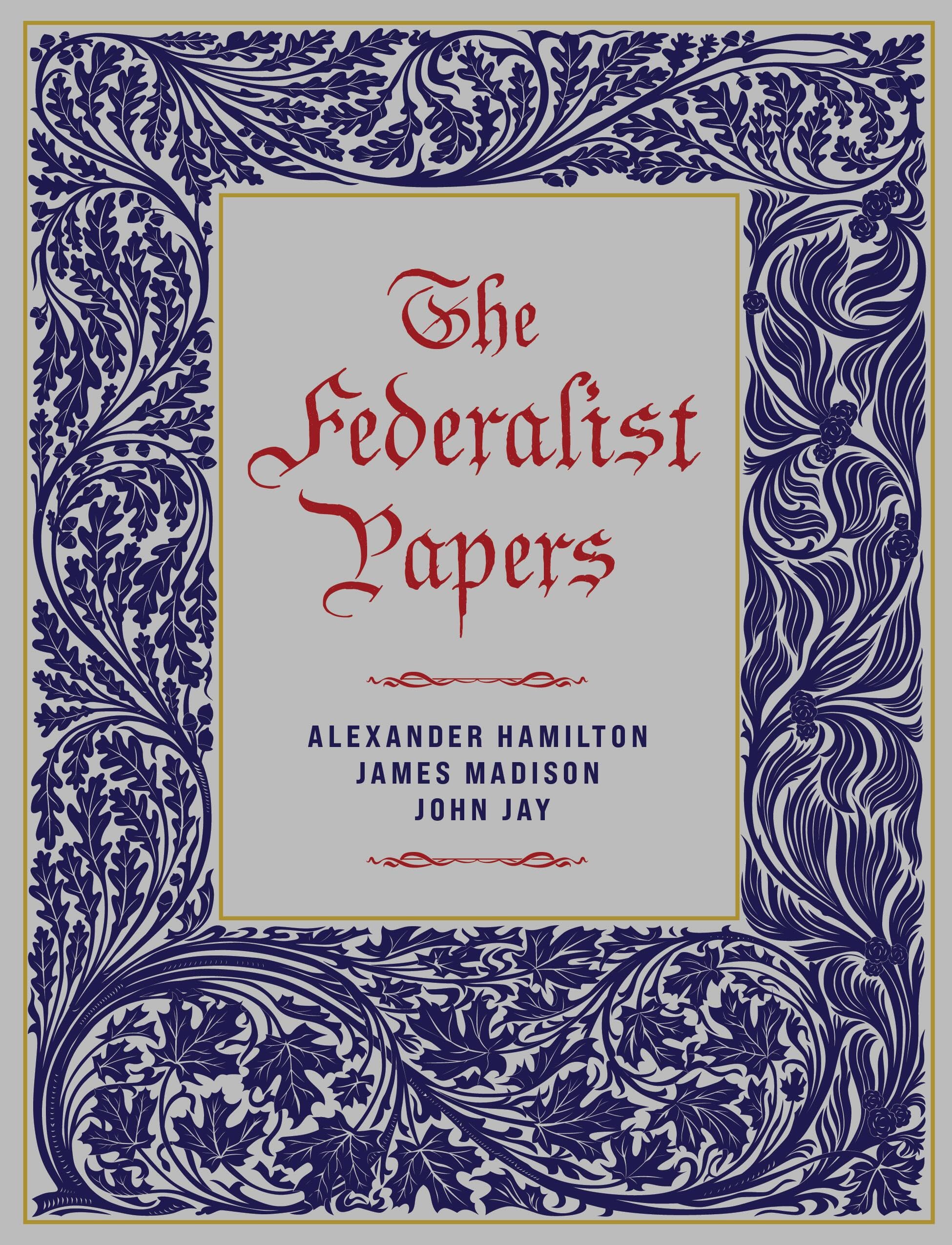 The Federalist Papers (Chartwell Deluxe Editions)
