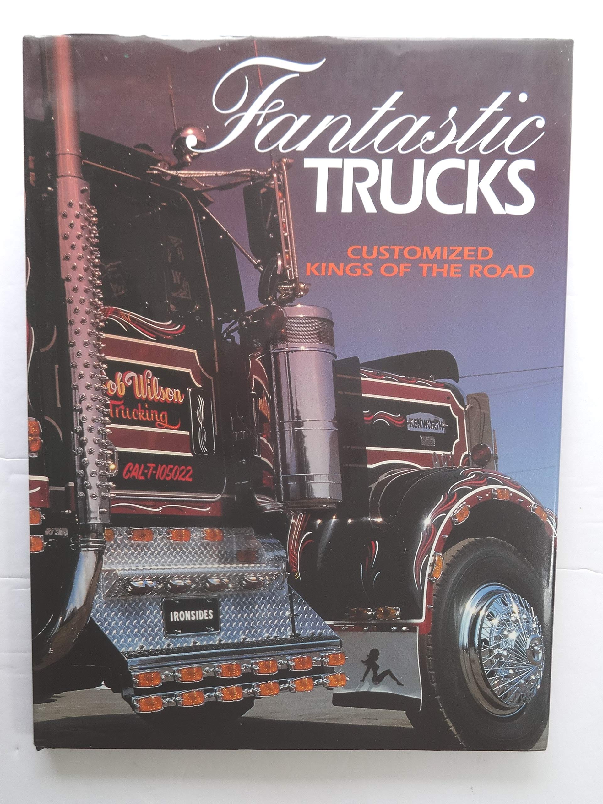 Fantastic Trucks: Customized Kings of the Road,Used