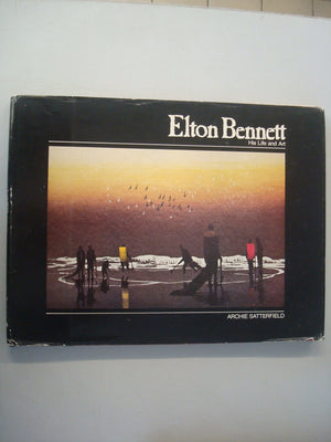 Elton Bennett, his life and art,Used