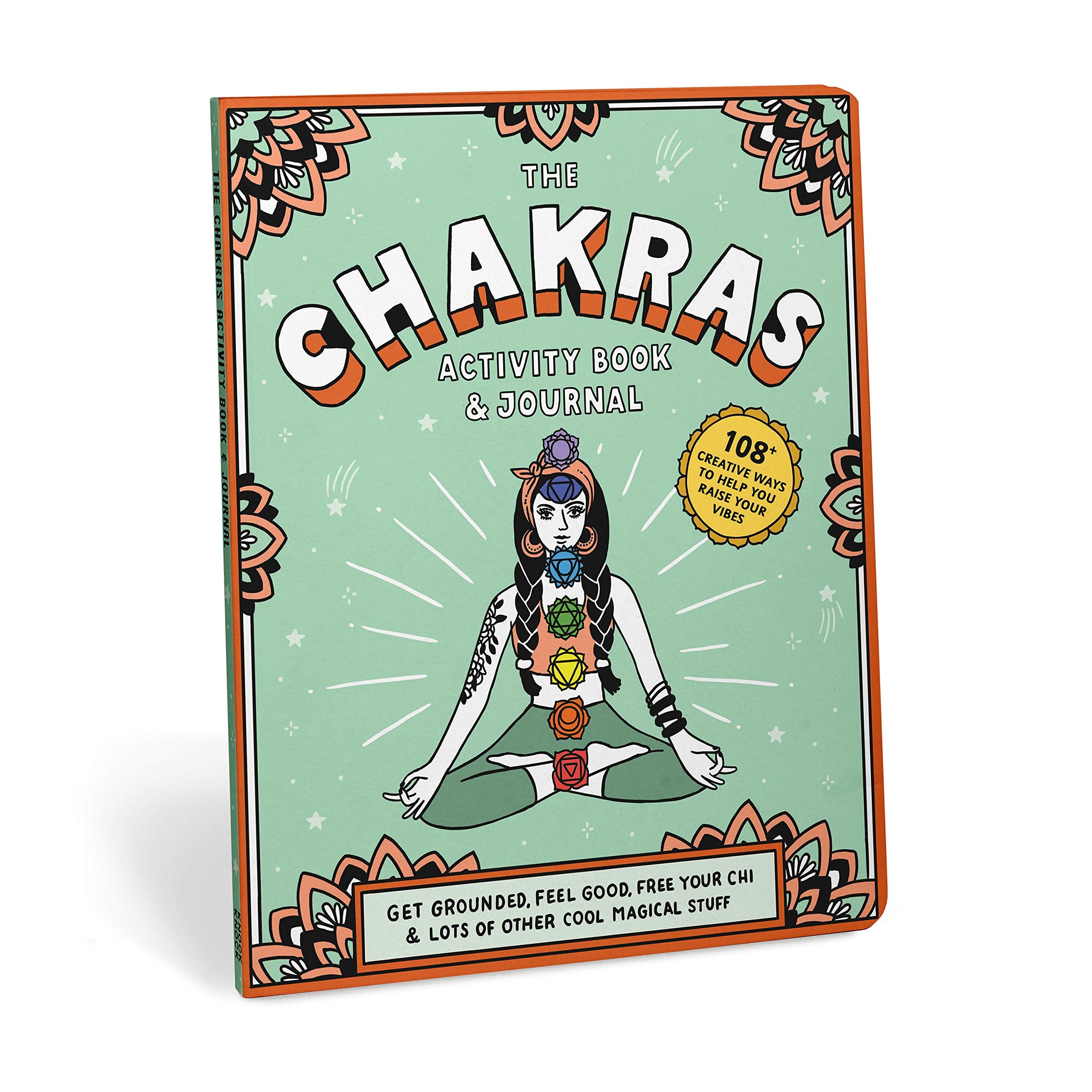 Chakras Activity Book & Journal: Get Grounded, Feel Good, Free Your Chi & Lots of Other Cool Magical Stuff,Used