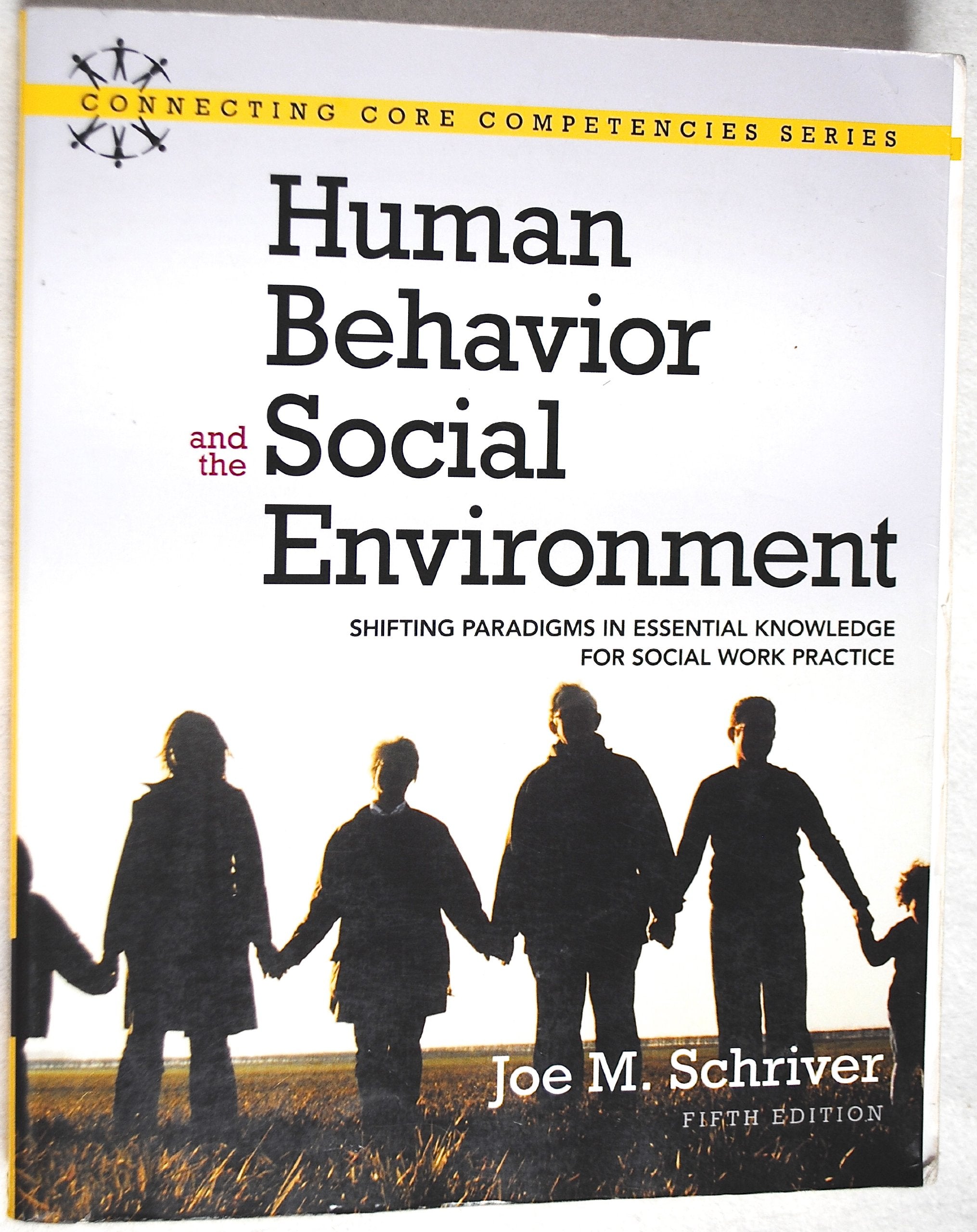 Human Behavior and the Social Environment: Shifting Paradigms in Essential Knowledge for Social Work Practice (5th Edition),Used
