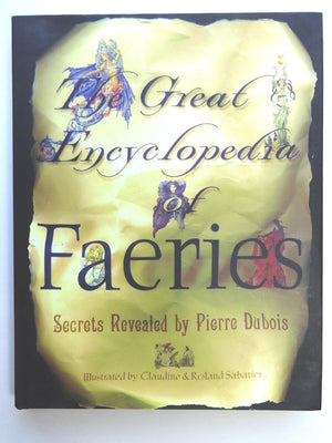 The Great Encyclopedia Of Faeries,New