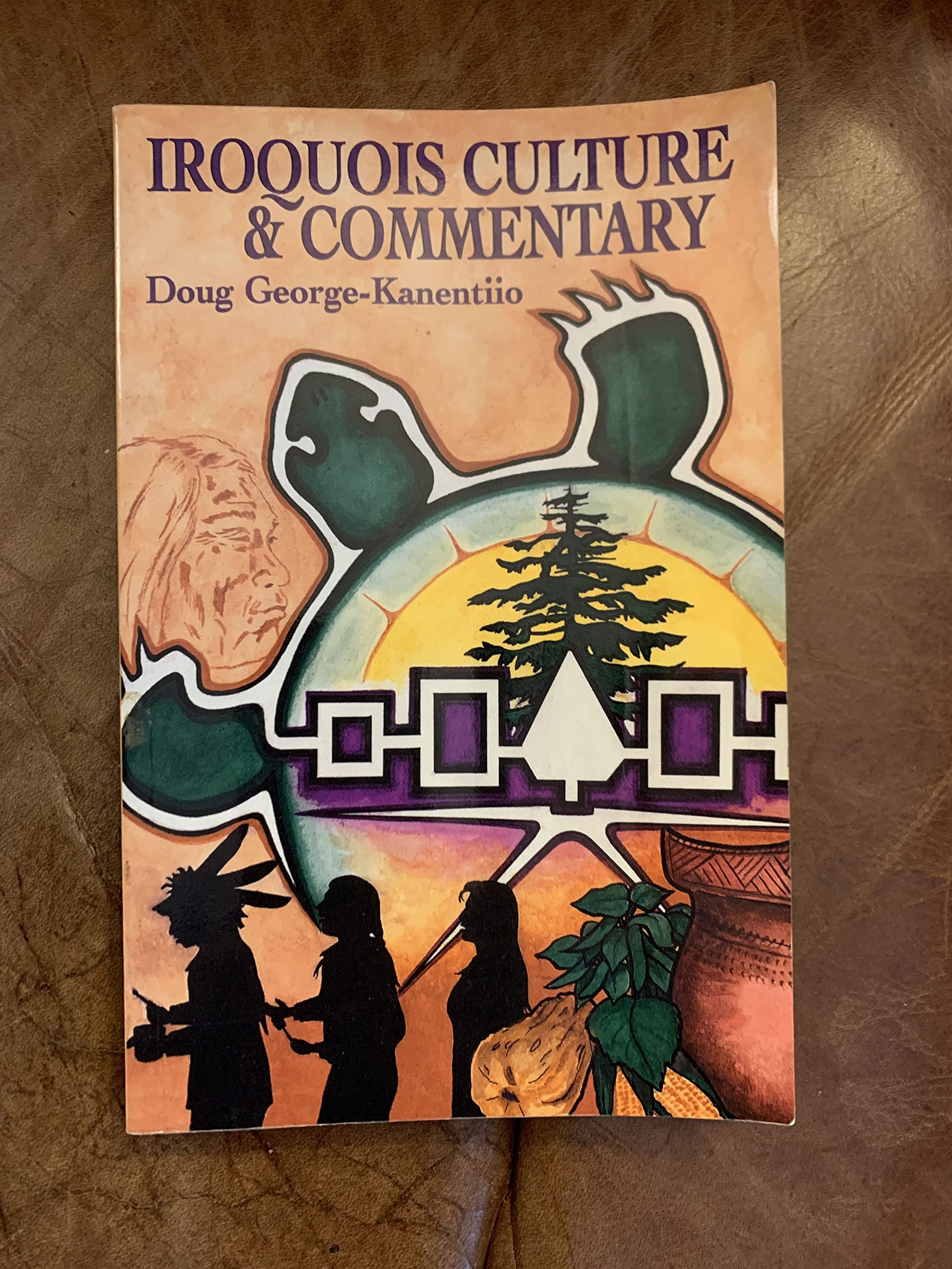 Iroquois Culture & Commentary,Used
