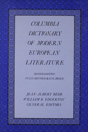 The Columbia Dictionary of Modern European Literature,Used