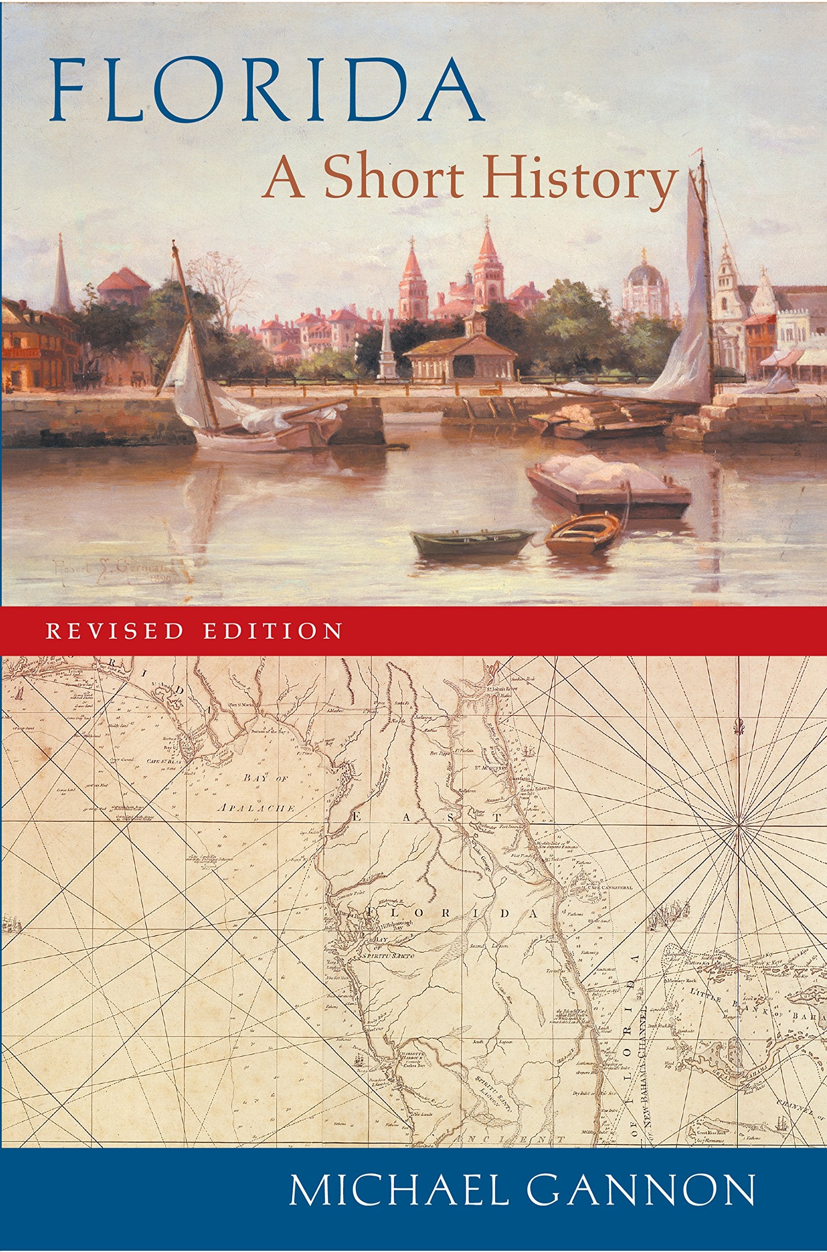 Florida: A Short History (Columbus Quincentenary),New