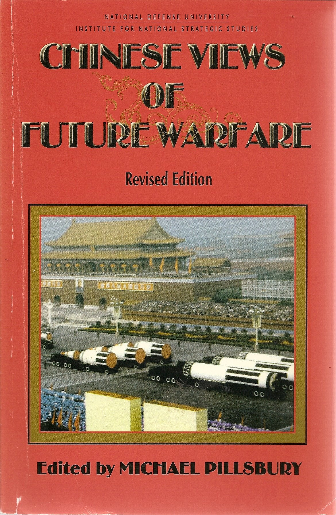 Chinese Views of Future Warfare,Used