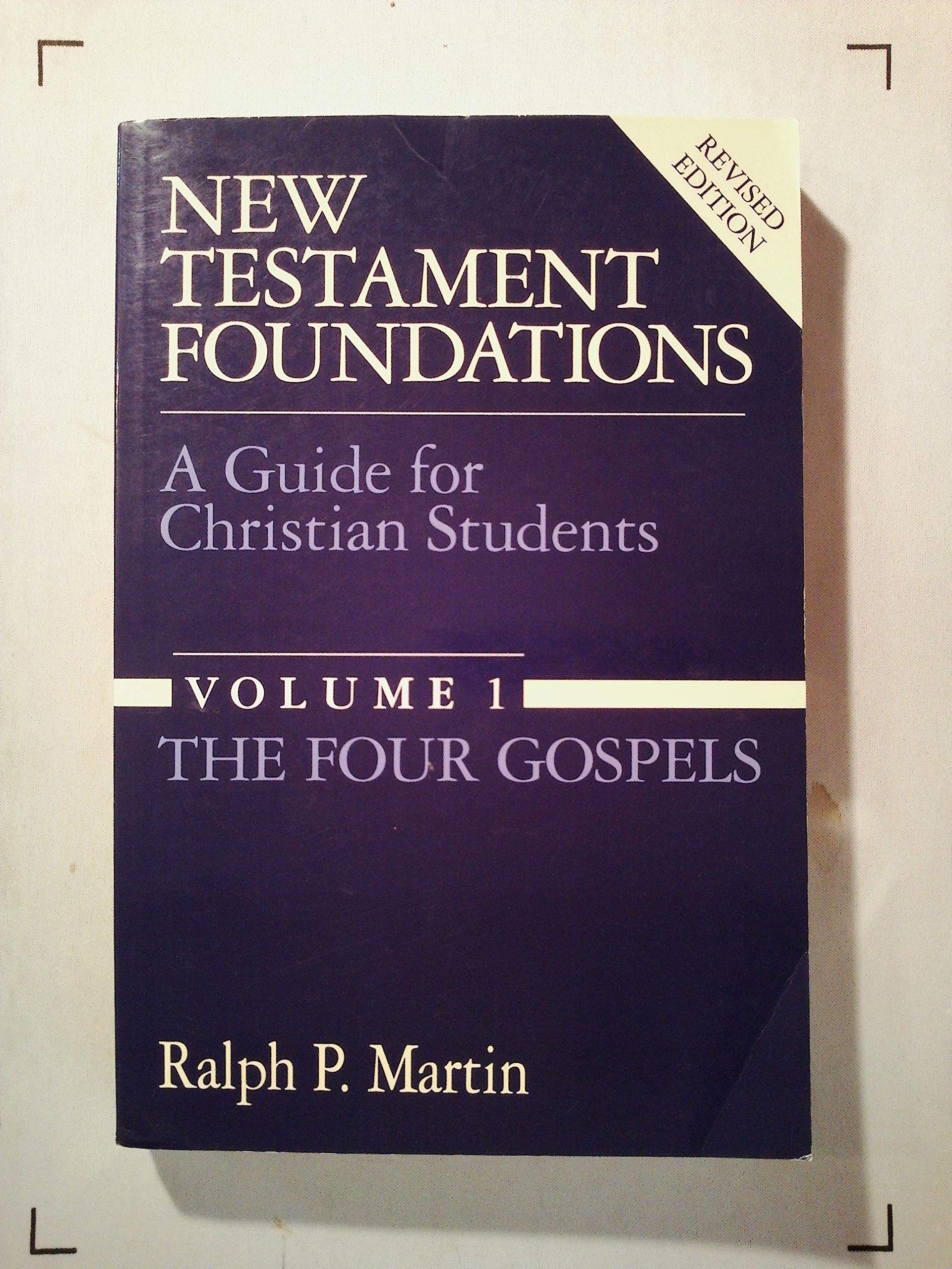 New Testament Foundations: A Guide for Christian Students,Used