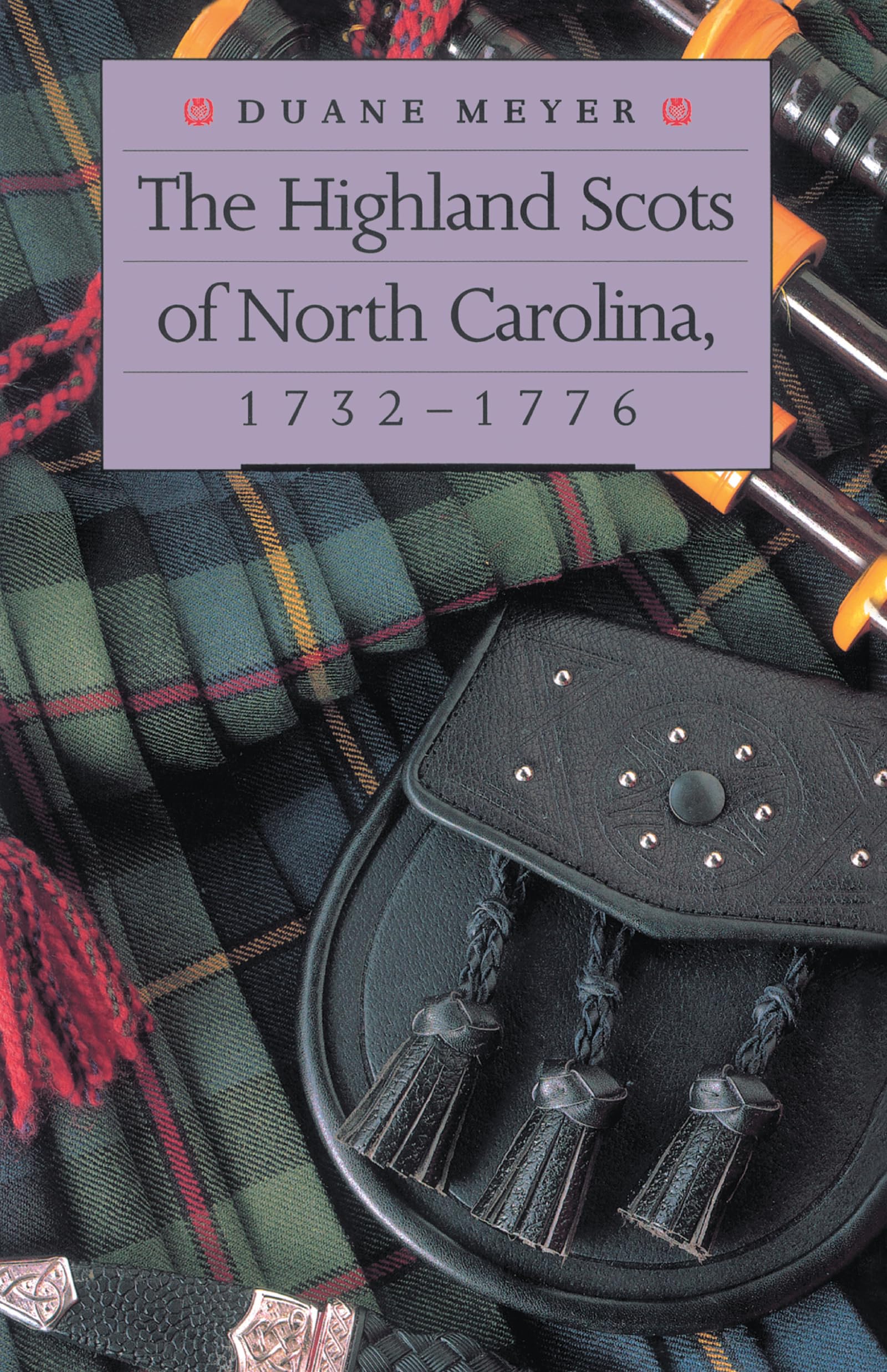 The Highland Scots Of North Carolina, 17321776,Used