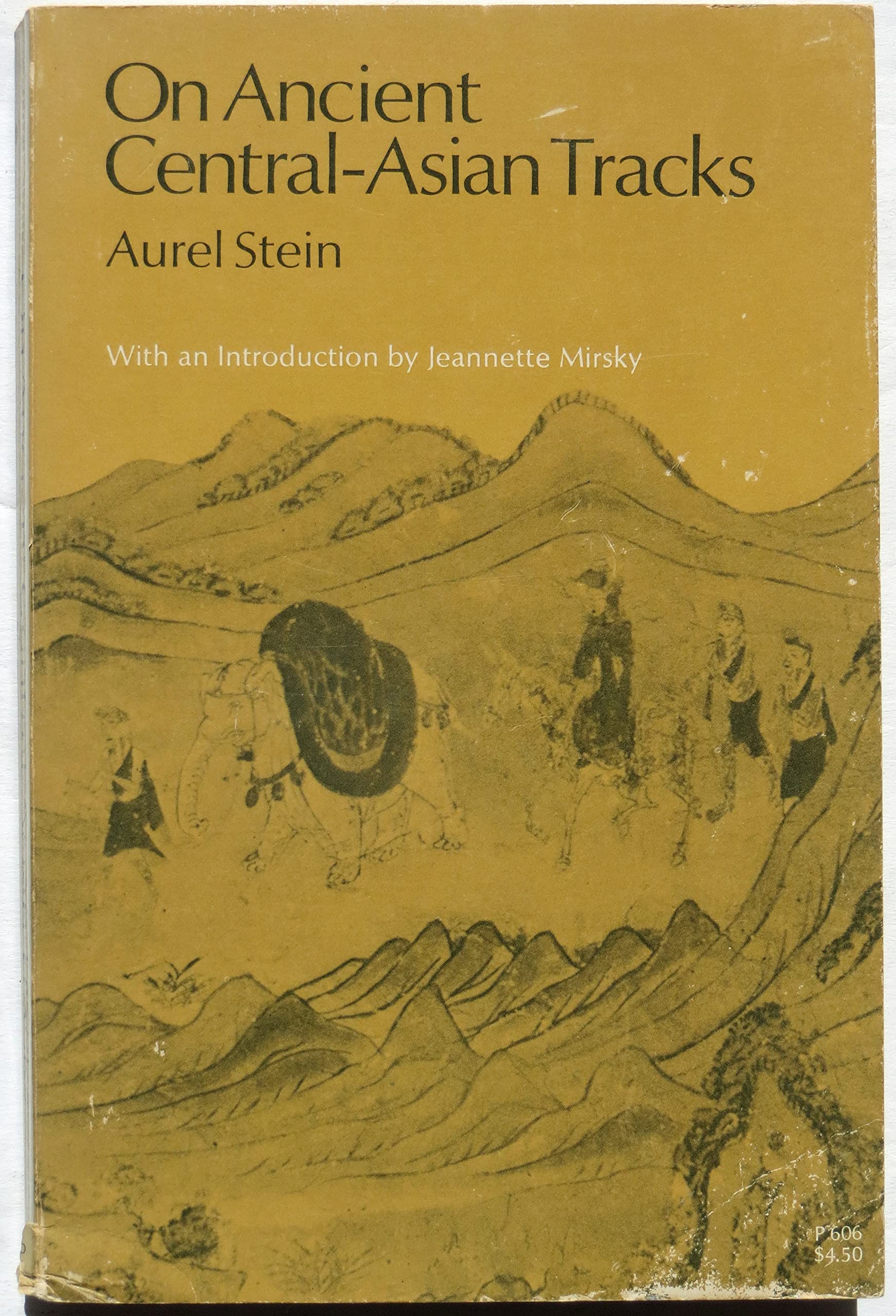 On Ancient Centralasian Tracks Brief Narrative Of