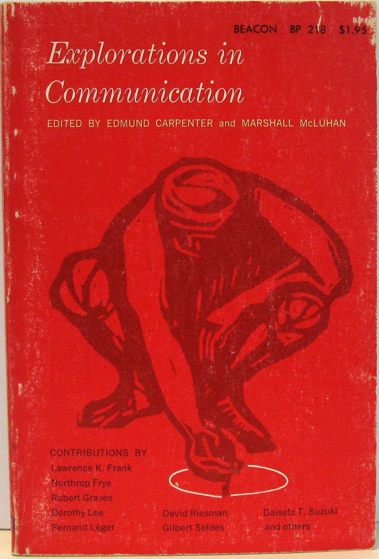 Explorations In Communication An Anthology,New