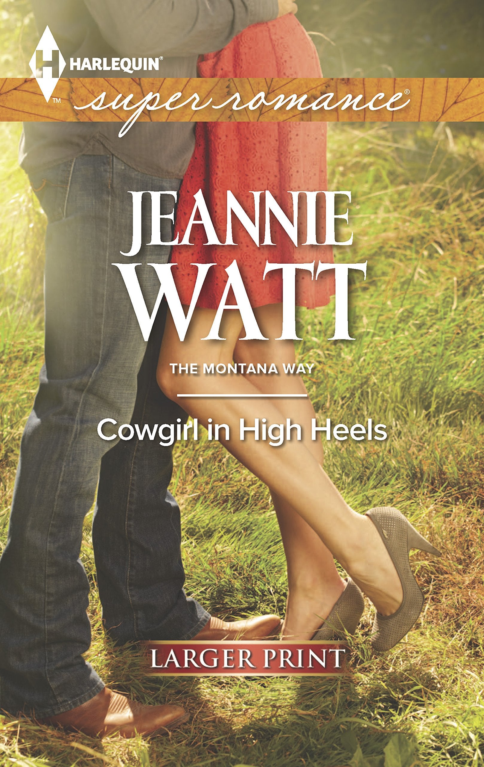 Cowgirl in High Heels (The Montana Way, 2),Used